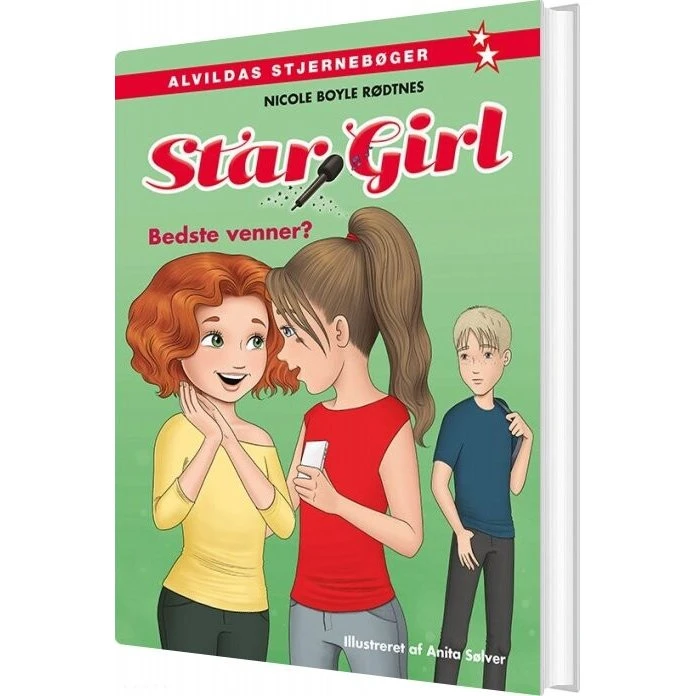 Star Girl 4: Bedste venner? - Nicole Boyle Rødtnes