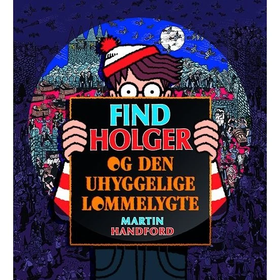 Find Holger – Den uhyggelige lommelygte (hardcover)