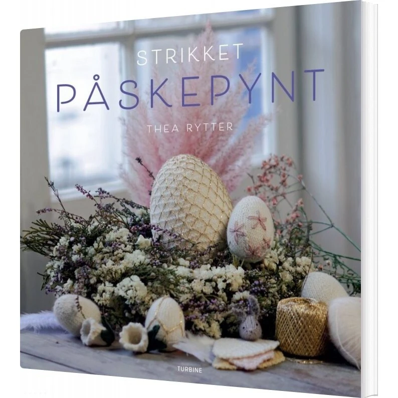 Strikket påskepynt – bog med opskrifter af Thea Rytter