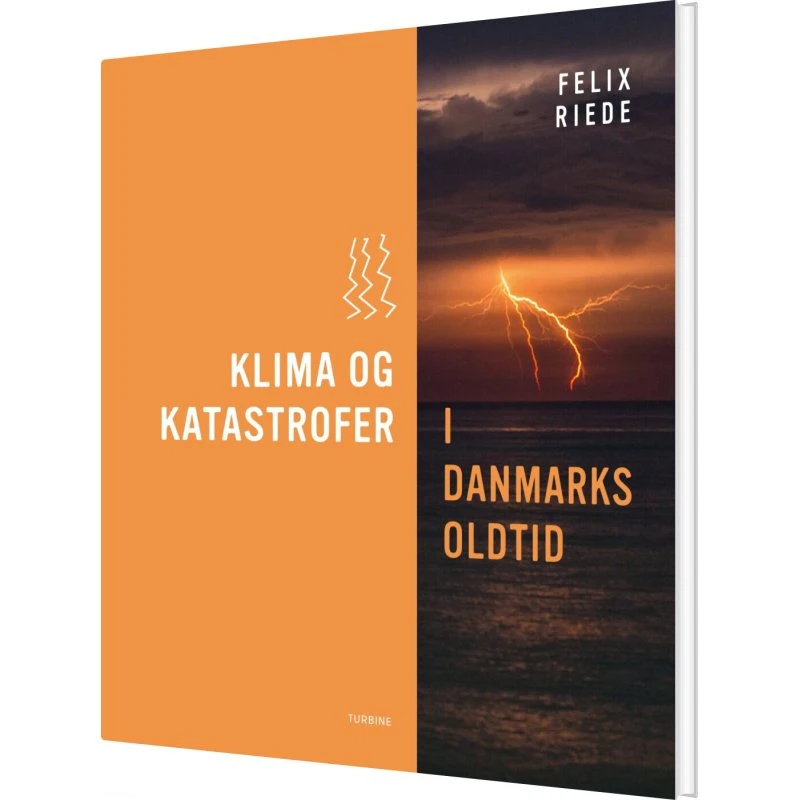 Klima og katastrofer i Danmarks oldtid — Felix Riede