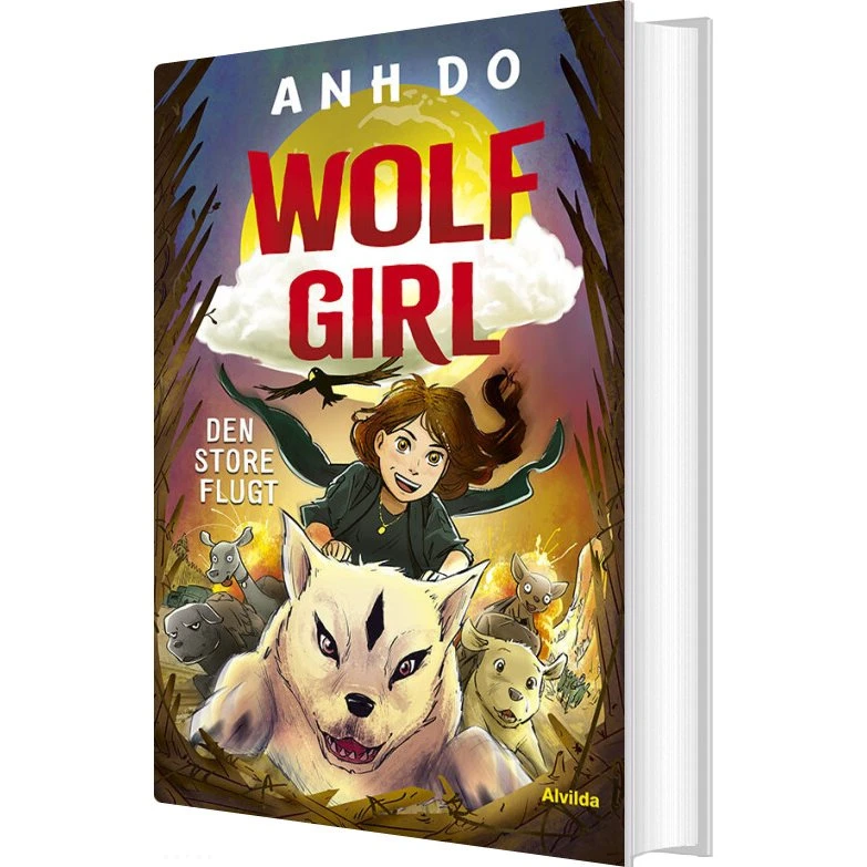 Wolf Girl 2: Den store flugt – Anh Do (Hardcover)