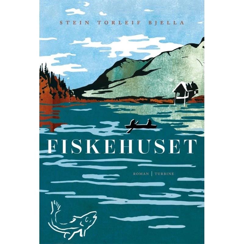 Fiskehuset — Stein Torleif Bjella (hæftet bog)