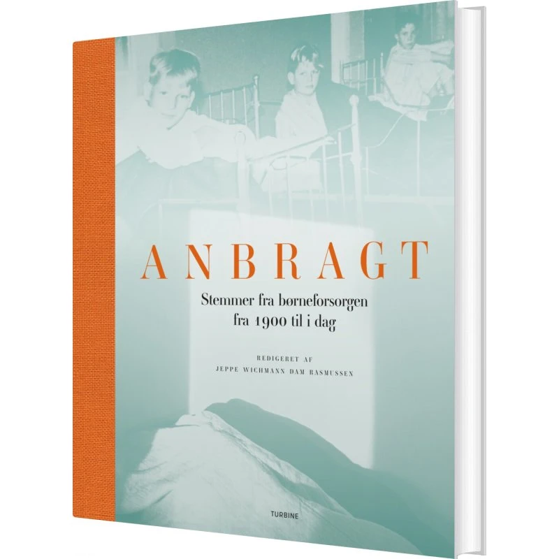 Anbragt: Stemmer fra børneforsorgen (hardback)