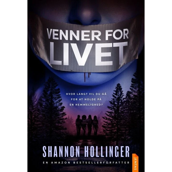 Venner for livet – Shannon Hollinger (Krimi/thriller)