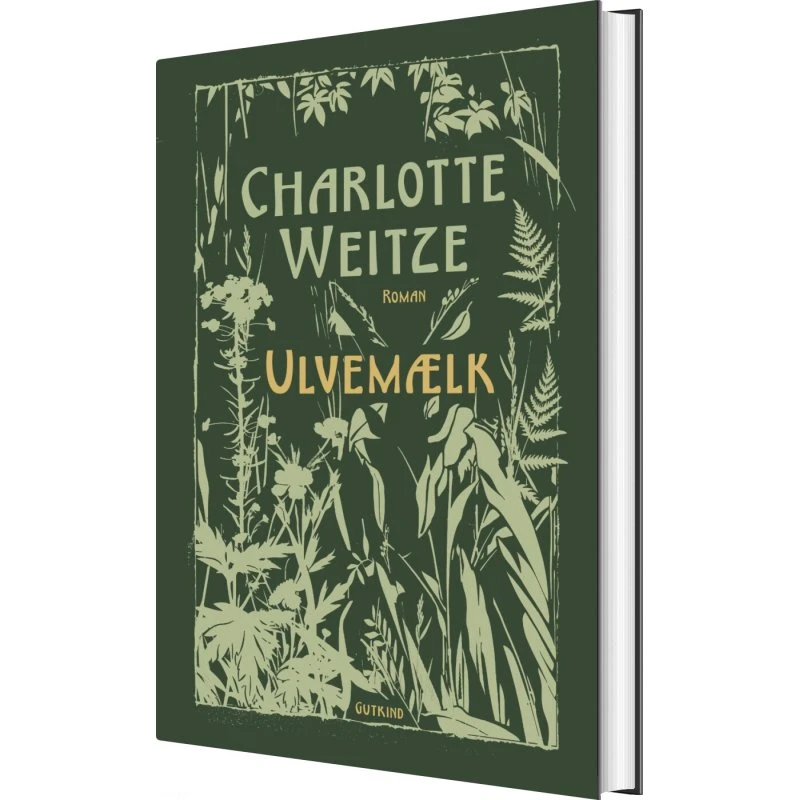 Ulvemælk – Charlotte Weitze (hardcover)