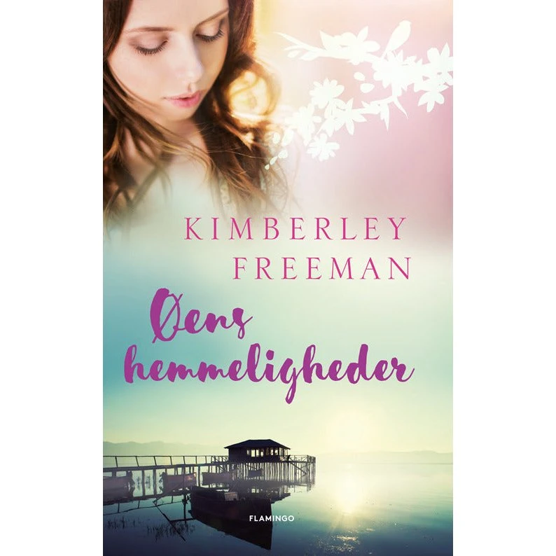 Øens hemmeligheder - Kimberley Freeman (Paperback)