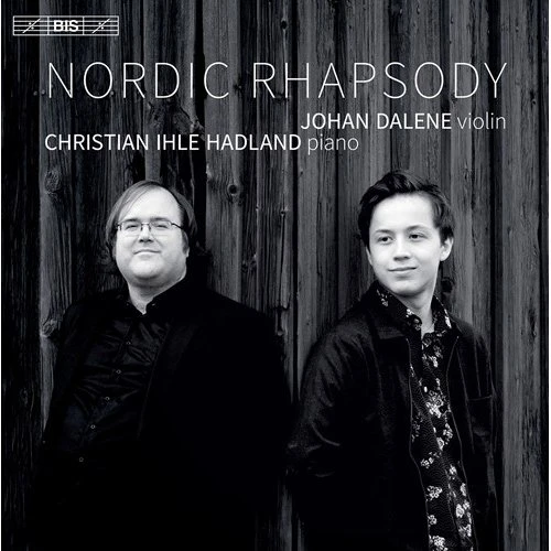 Johan Dalene / C.I. Hadland: Nordic Rhapsody (SACD Hybrid)