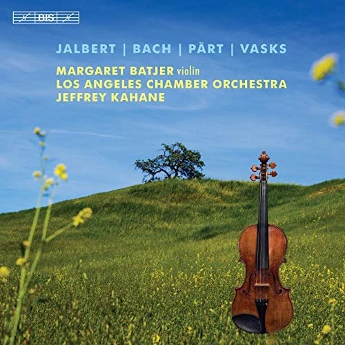 Jalbert/Bach/Pärt/Vasks: Musik For Violin (SACD Hybrid)