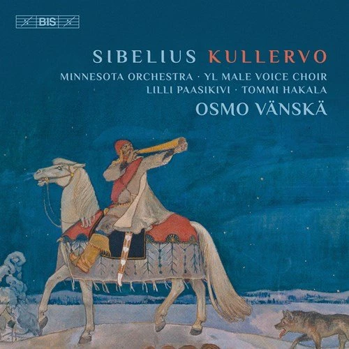 Sibelius: Kullervo (SACD Hybrid) - Bis Records