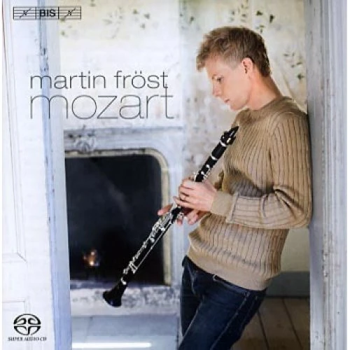Martin Fröst: Plays Mozart (SACD Hybrid) - Bis Records