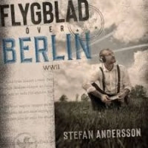 Stefan Andersson - Flygblad Över Berlin (CD)
