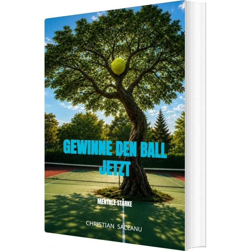 Christian Saceanu: Gewinne Den Ball Jetzt - Tysk bog