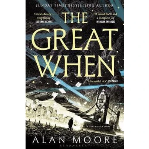 Alan Moore: The Great When - Bog