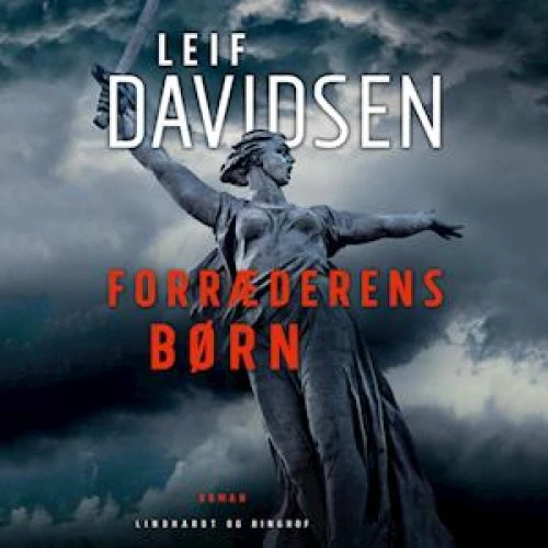 Forræderens børn - Leif Davidsen - Lydbog