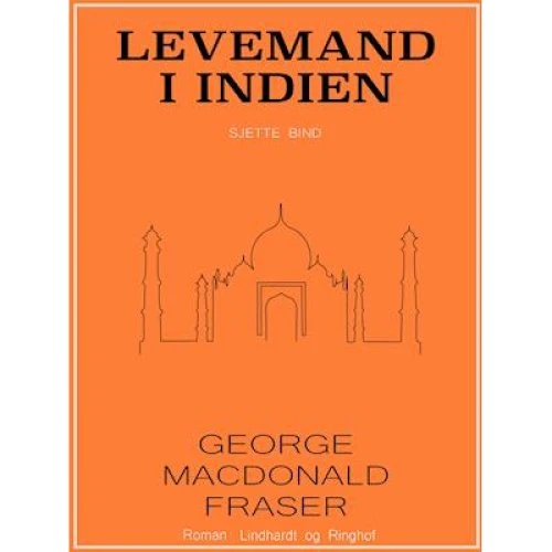 Levemand i Indien - George MacDonald Fraser - Bog