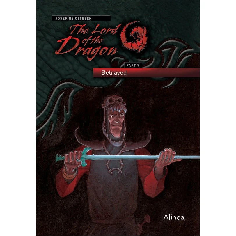 The Lord of the Dragon 9: Betrayed - Josefine Ottesen