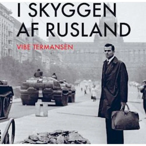 Vibe Termansen: I skyggen af Rusland - Lydbog