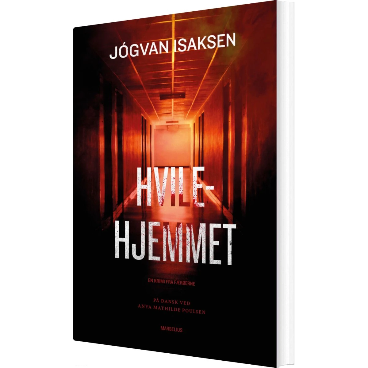 Hvilehjemmet - Jógvan Isaksen - Bog - Marselius