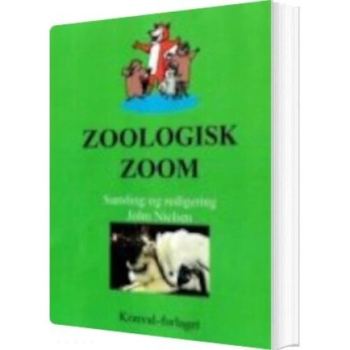 Zoologisk Zoom - John Nielsen - Bog - Konval-forlaget