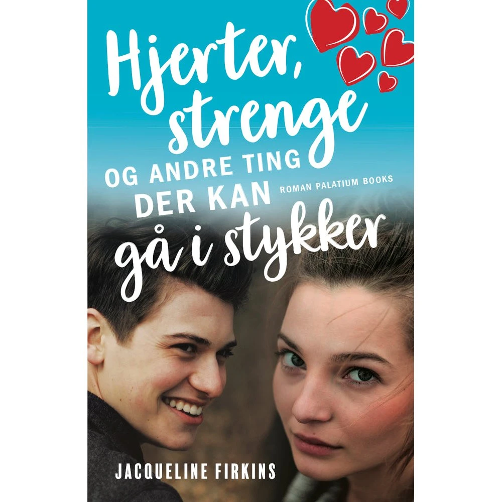 Hjerter, strenge og andre ting der kan gå i stykker - Jacqueline Firkins