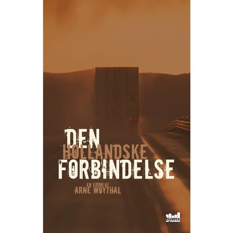 Den hollandske forbindelse - Arne Woythal (Krimi)