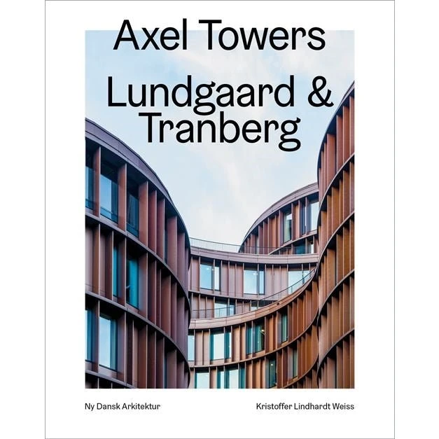 Axel Towers, Lundgaard & Tranberg - Ny dansk arkitektur Bd. 8