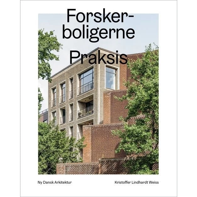 Forskerboligerne, Praksis Arkitekter - Ny dansk arkitektur Bd. 7