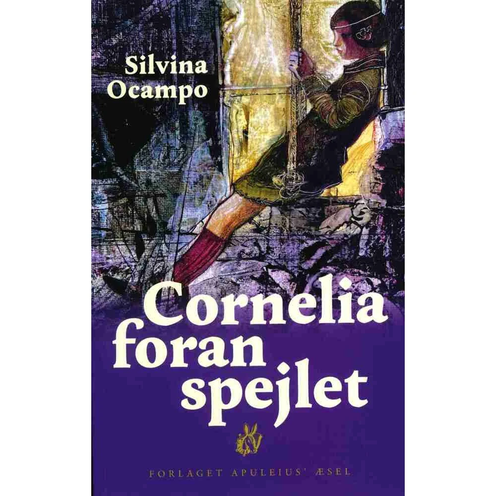 Cornelia foran spejlet - Silvina Ocampo