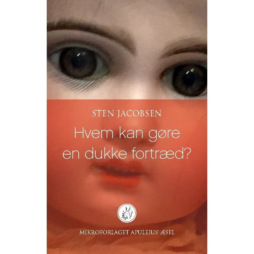 Hvem kan gøre en dukke fortræd? af Sten Jacobsen