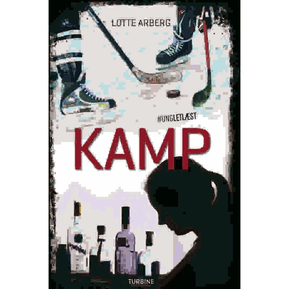 Kamp - Lotte Arberg (Ungletlæst)