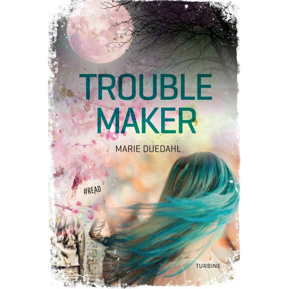 Troublemaker - Marie Duedahl - Turbine
