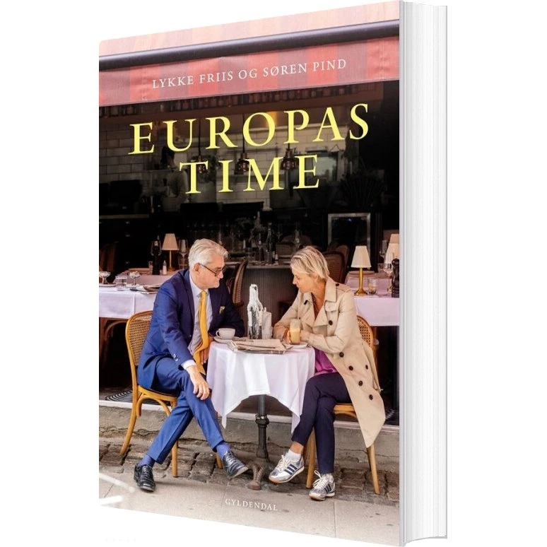 Europas time – Lykke Friis & Søren Pind