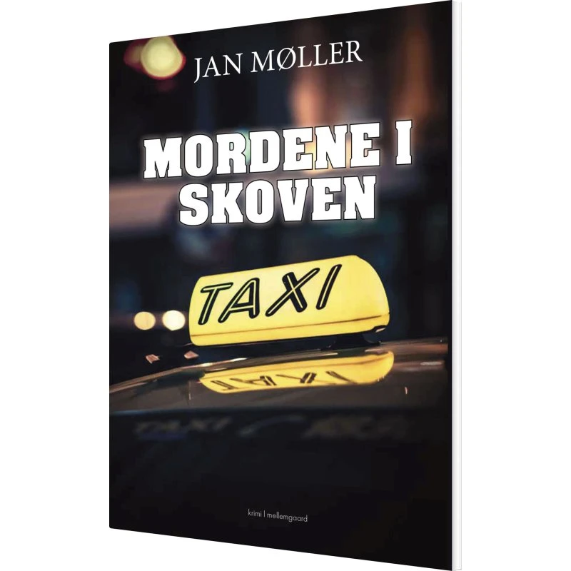 Mordene i skoven – Jan Møller (hæftet)