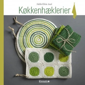 Køkkenhæklerier – Helle Eline Juul