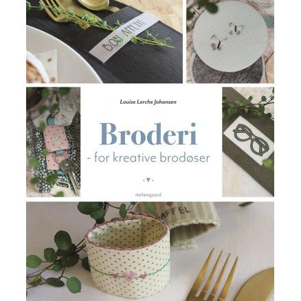 Broderi - For kreative brodøser (Louise Lerche Johansen)