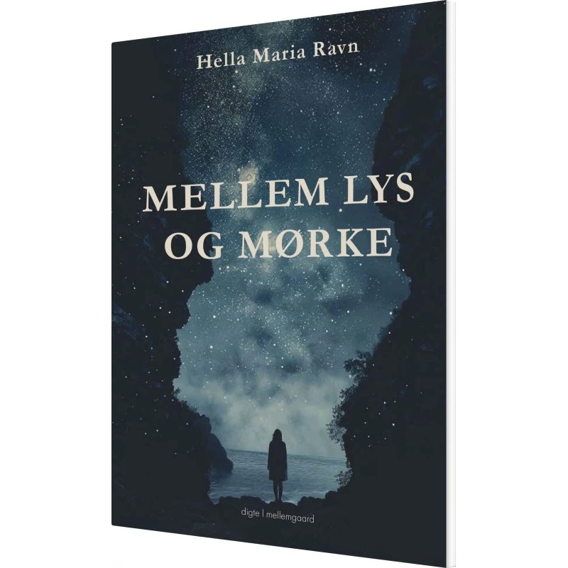 Mellem lys og mørke – digte af Hella Maria Ravn