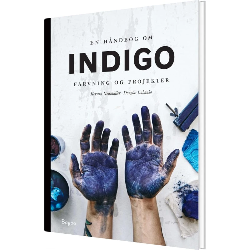 En håndbog om indigo – Farvning & projekter (bog)
