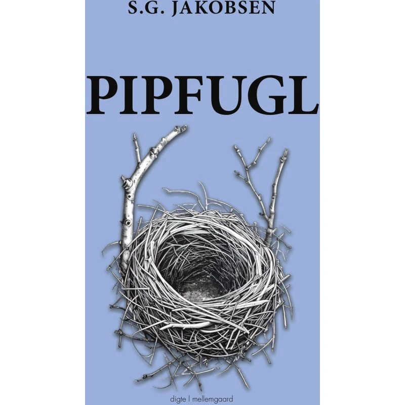 Pipfugl – digte af S.g. Jakobsen (hæftet)