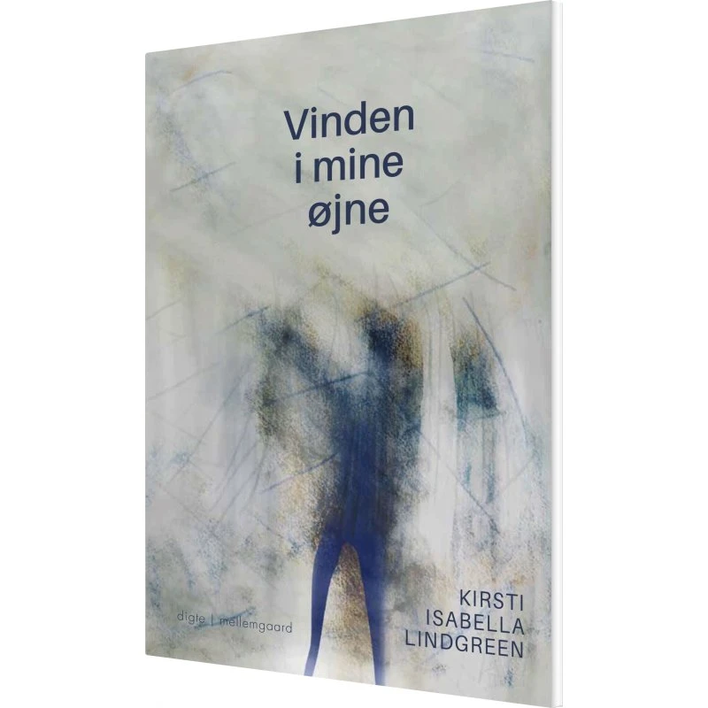 Vinden i mine øjne – digte af Kirsti Isabella Lindgreen