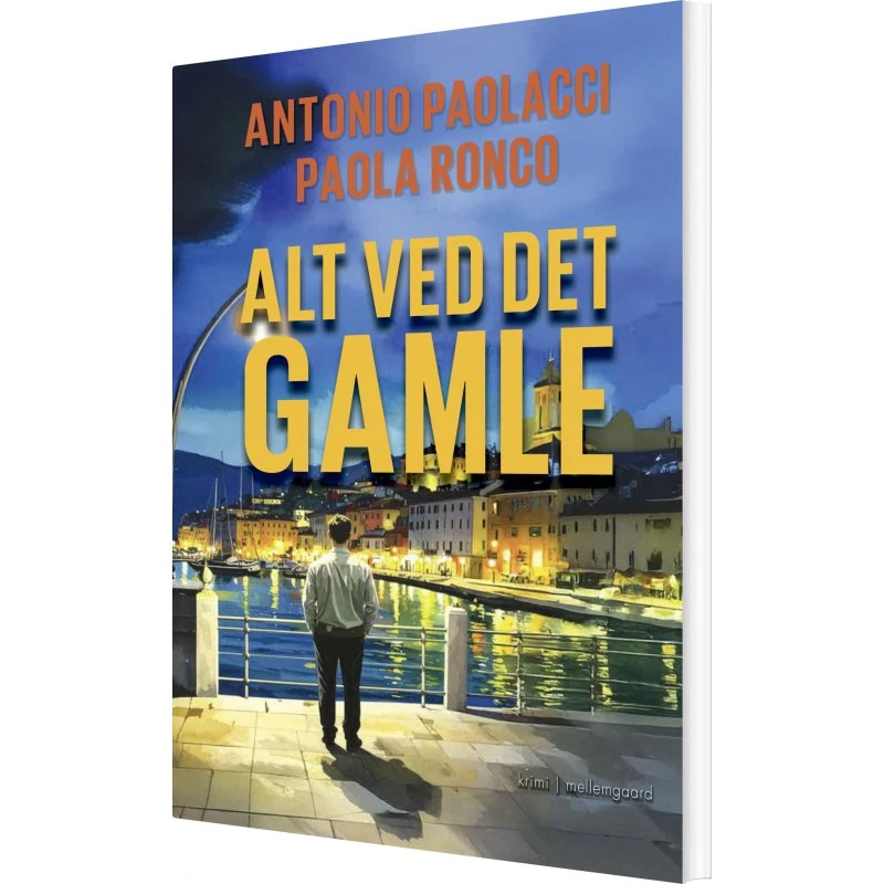Alt ved det gamle — Antonio Paolacci (Krimi)