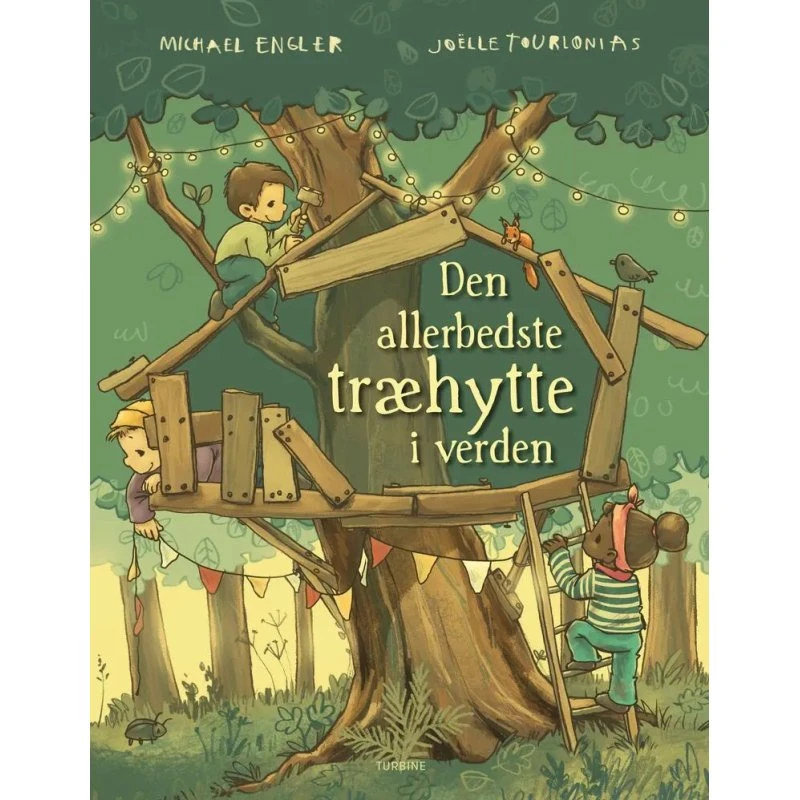 Den allerbedste træhytte i verden – Michael Engler