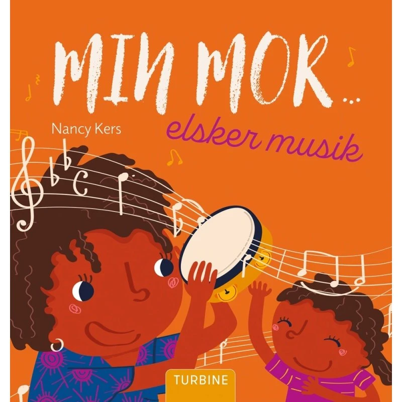 Min mor... elsker musik – børnebog (fra 2 år)