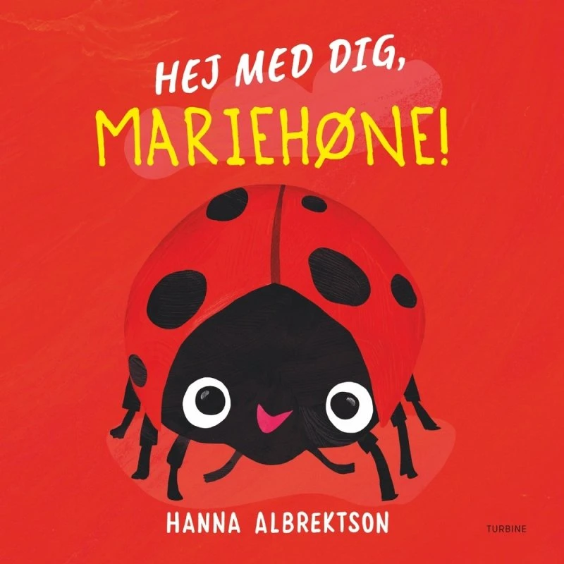 Hej med dig, mariehøne! – børnebog af Hanna Albrektson