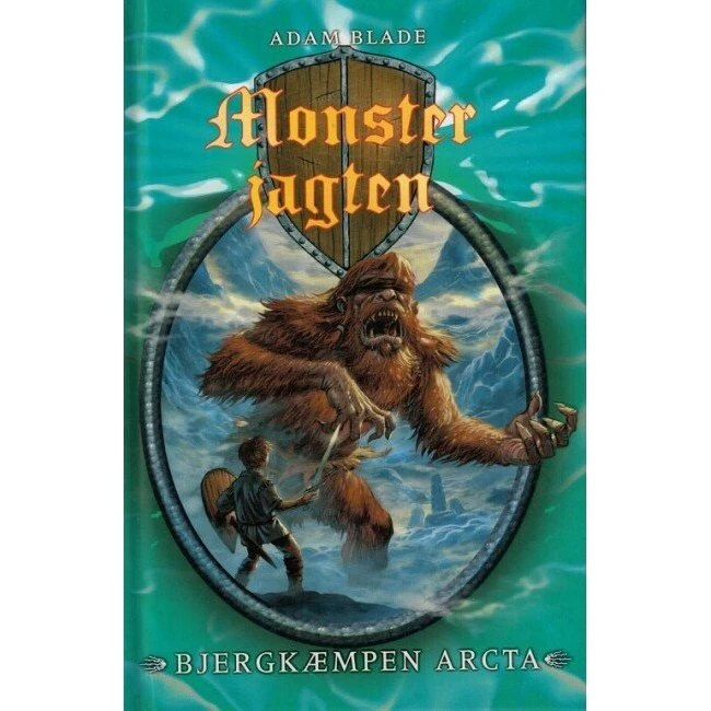 Monsterjagten 3: Bjergkæmpen Arcta - Adam Blade