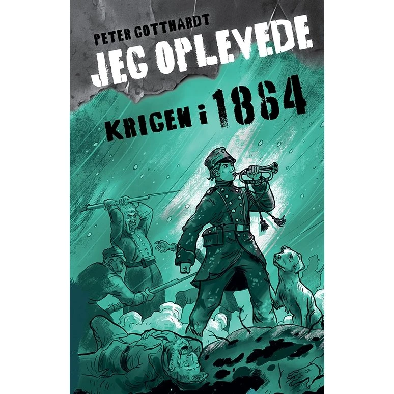 Jeg oplevede: Krigen i 1864 – Peter Gotthardt