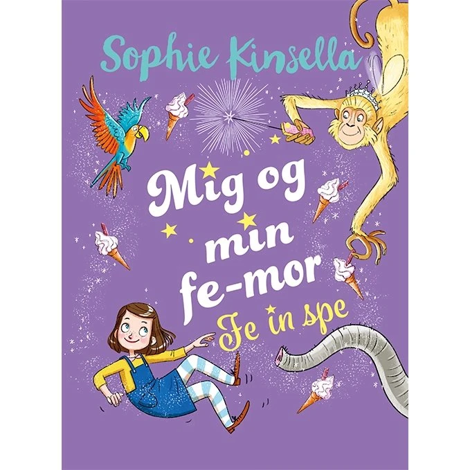 Mig og min fe-mor 2: Fe in spe – Sophie Kinsella