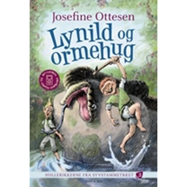 Lynild og Ormehug – Hullerikkerne fra Syvstammetræet 2