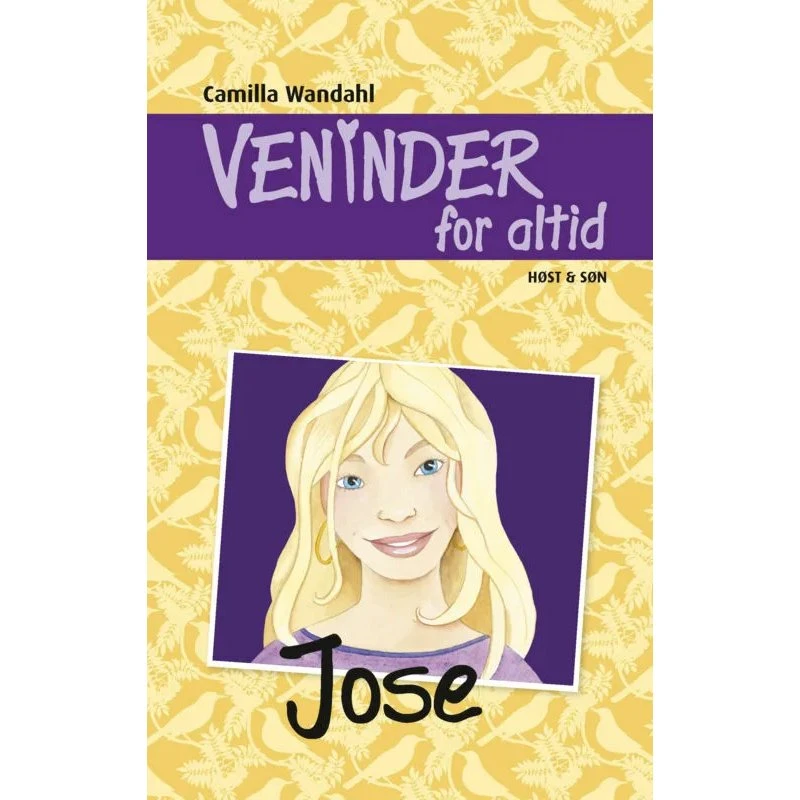 Veninder for altid 2: Jose – Camilla Wandahl