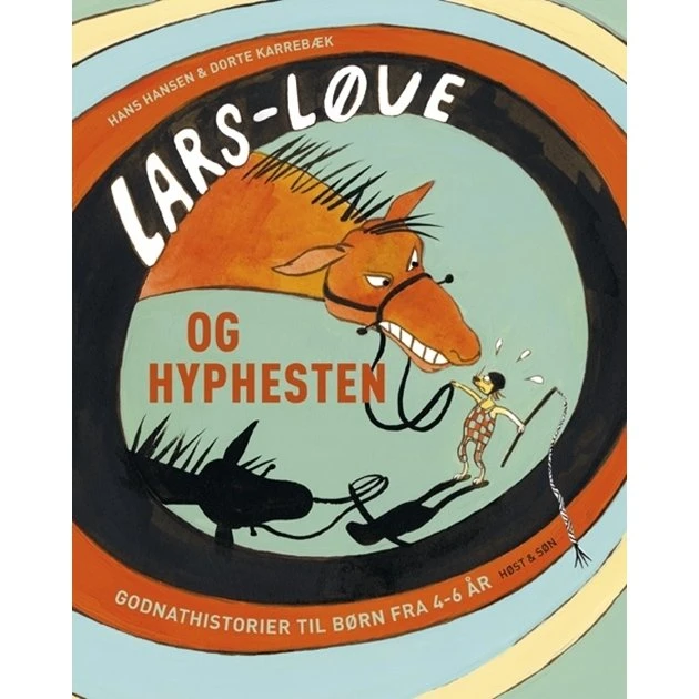 Lars-Løve og hyphesten – godnathistorier for 4-6 år