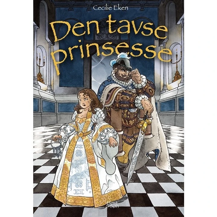 Den tavse prinsesse (Det Levende Sværd #3) - Cecilie Eken